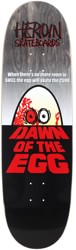 Heroin Dawn of The Egg 9.4 Razor Edge Skateboard Deck - black
