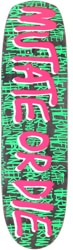 Heroin Mutate Or Die 8.7 Skateboard Deck - black